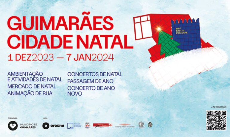 Programa Guimarães Cidade Natal - 1 de dezembro a 1 de janeiro de 2023